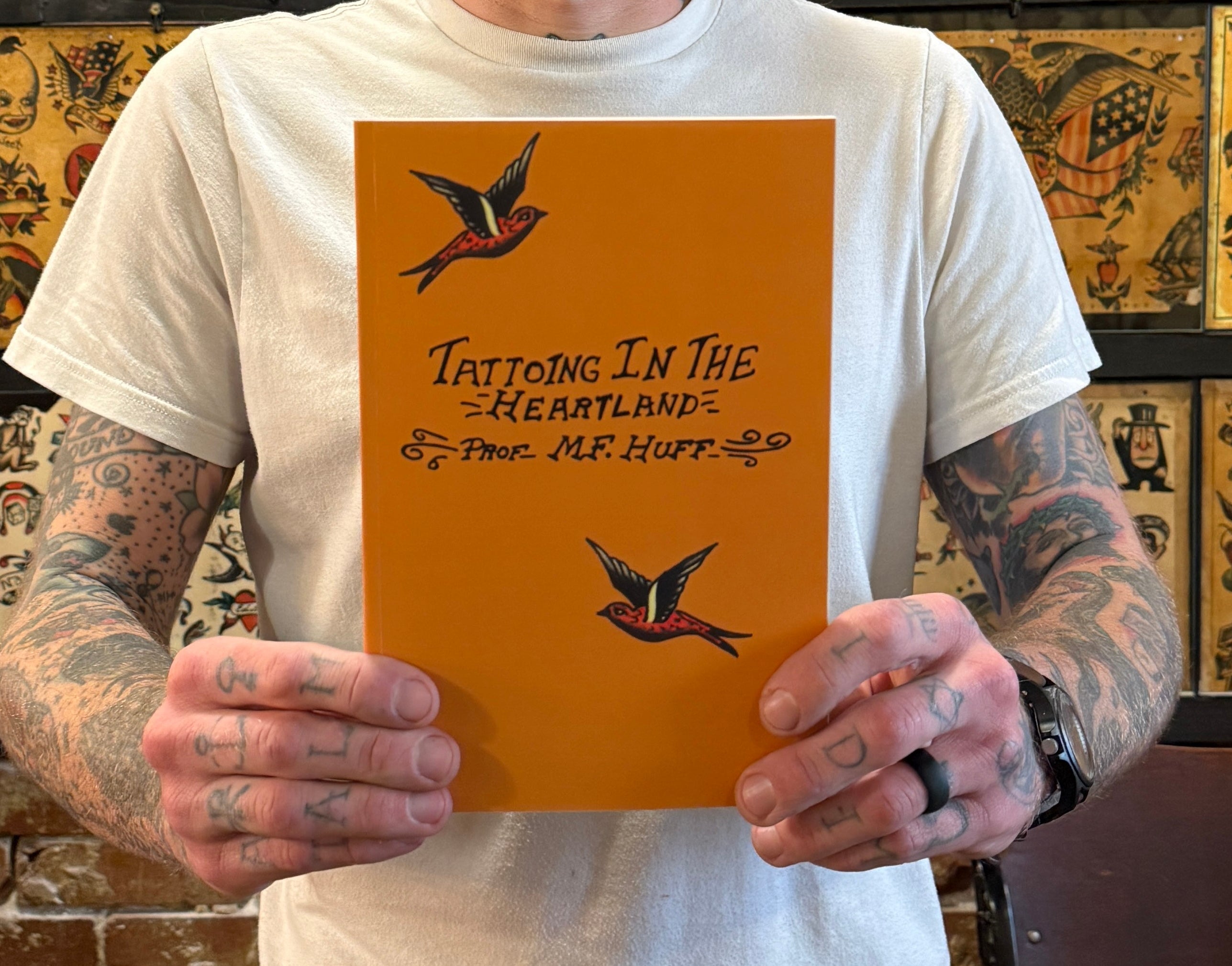 Tattooing in the Heartland: Prof. Mike Huff (PRE-ORDER) $50