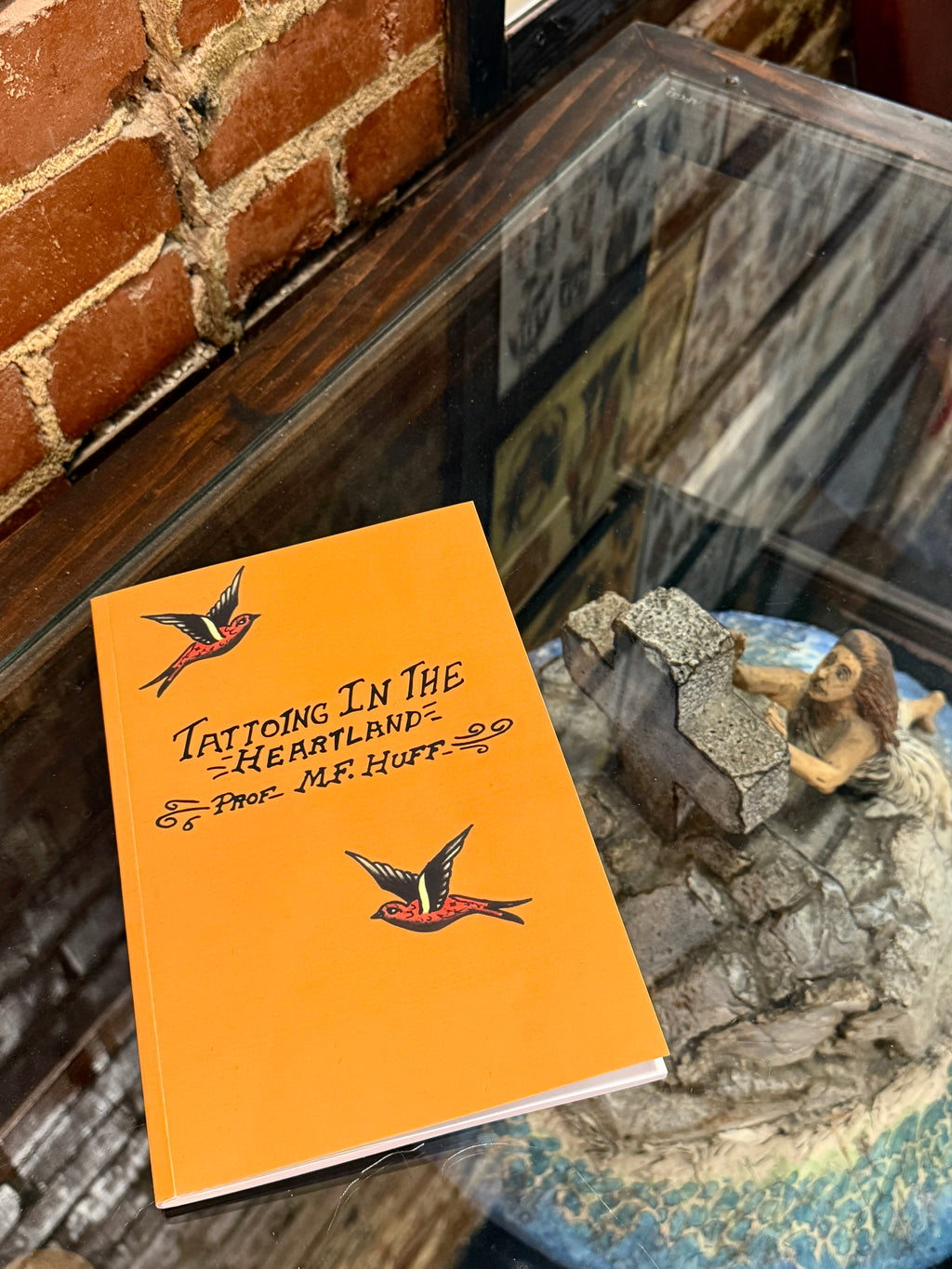 Tattooing in the Heartland: Prof. Mike Huff (PRE-ORDER) $50